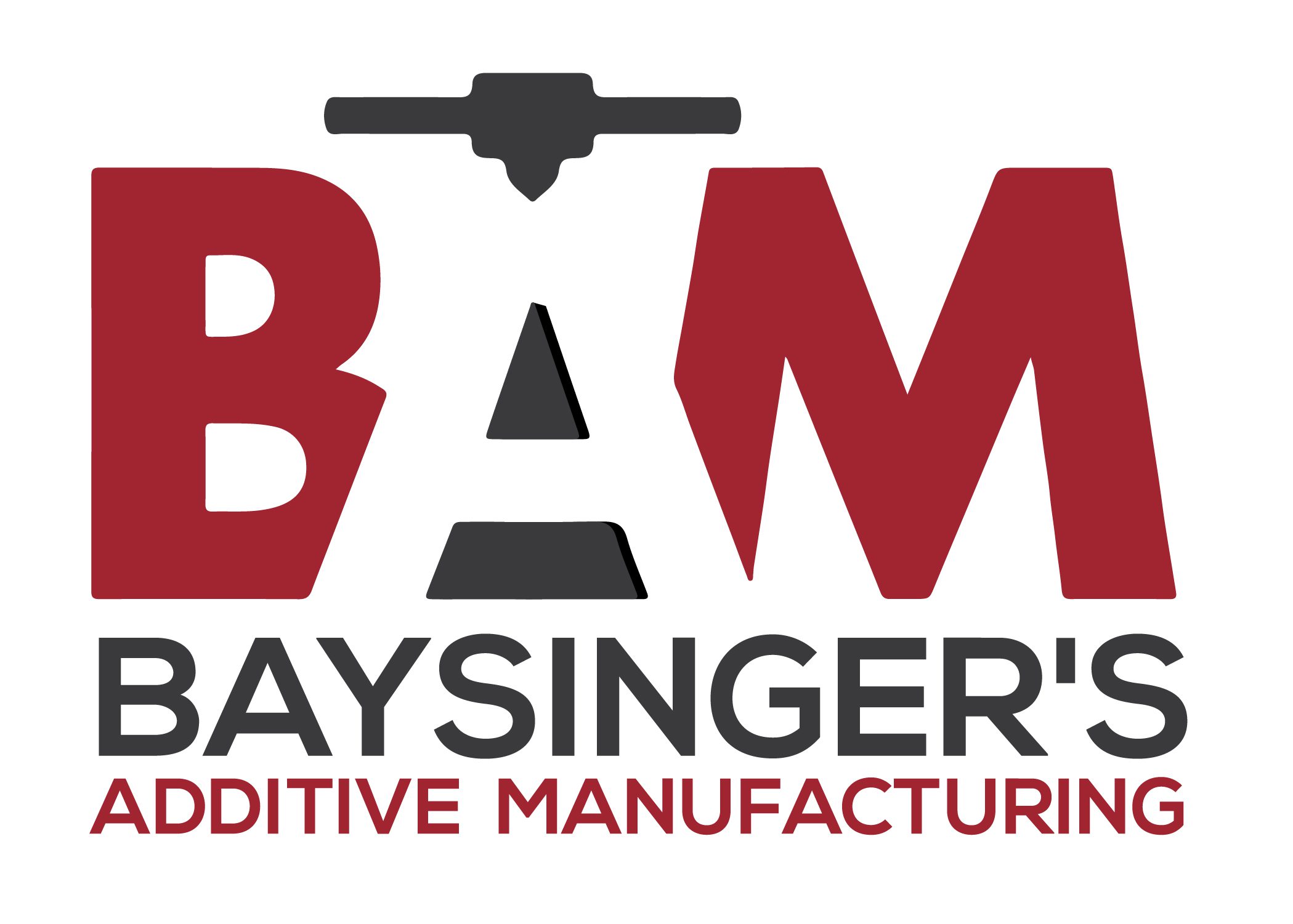 Baysinger's Additive Manufacturing